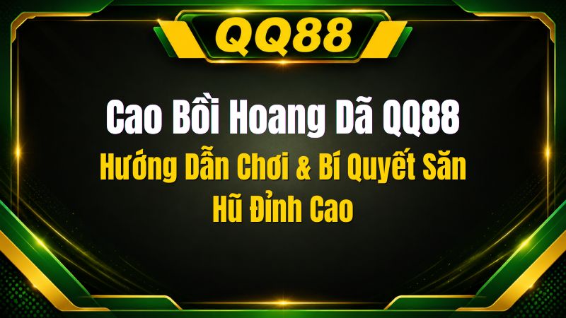 Cao Bồi Hoang Dã QQ88 – Hướng Dẫn & Mẹo Chơi Slot Wild Bounty Showdown